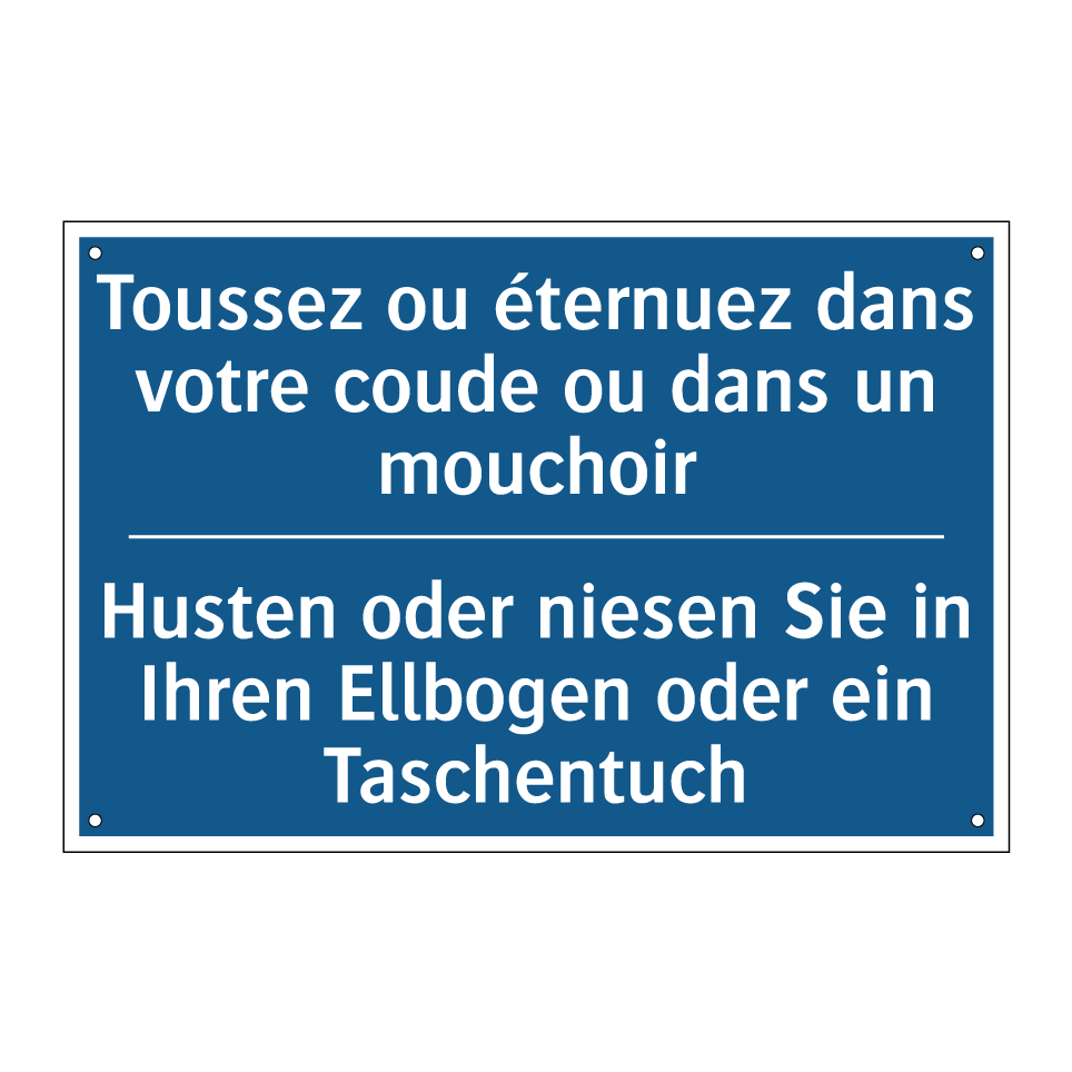 Husten oder niesen Sie in Ihren /.../ - Toussez ou éternuez dans votre /.../
