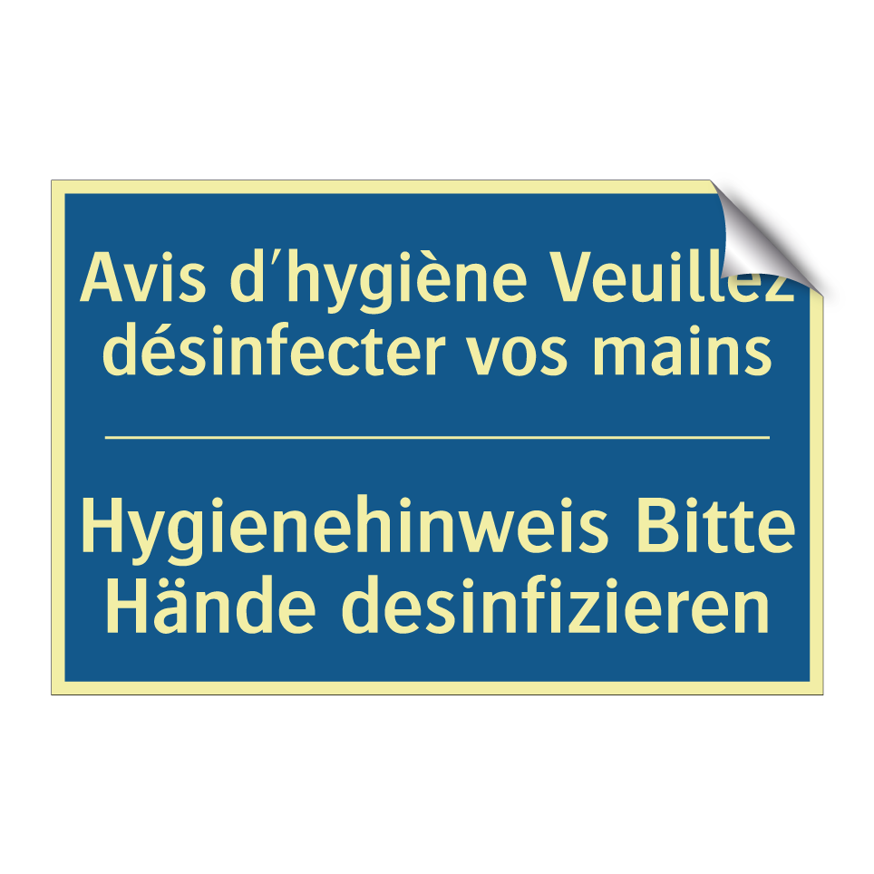 Hygienehinweis Bitte Hände desinfizieren /.../ - Avis d'hygiène Veuillez désinfecter /.../
