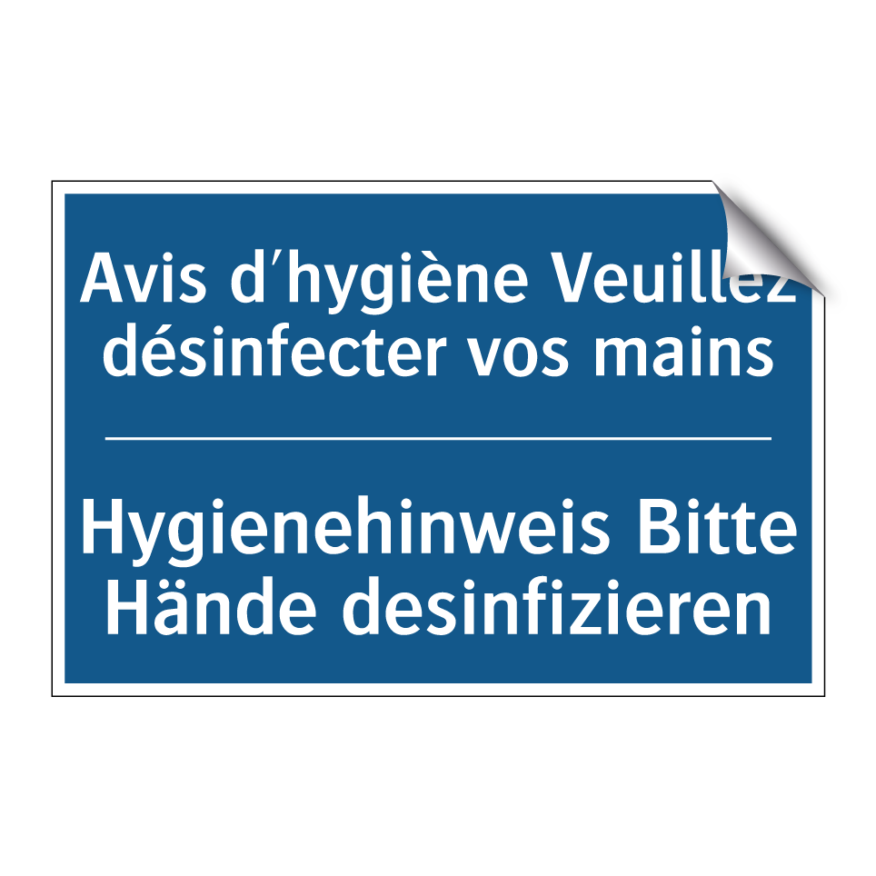 Hygienehinweis Bitte Hände desinfizieren /.../ - Avis d'hygiène Veuillez désinfecter /.../