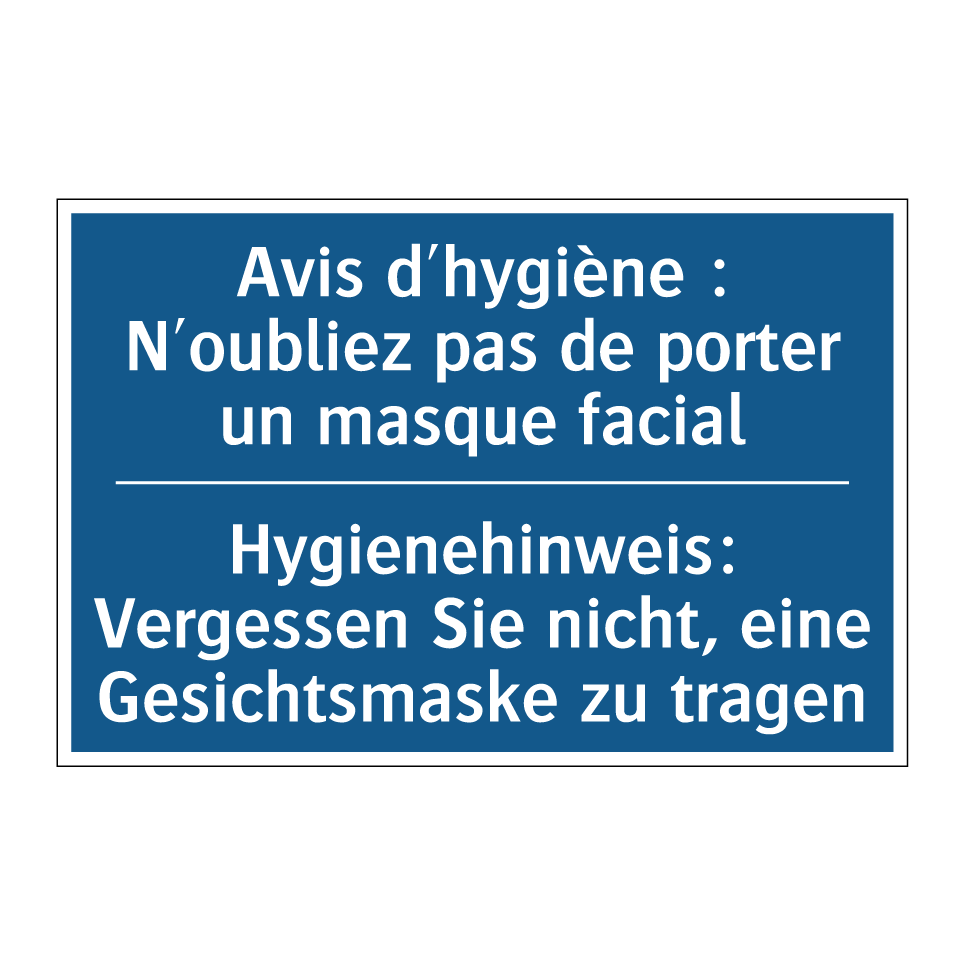 Hygienehinweis: Vergessen Sie /.../ - Avis d'hygiène : N'oubliez pas /.../