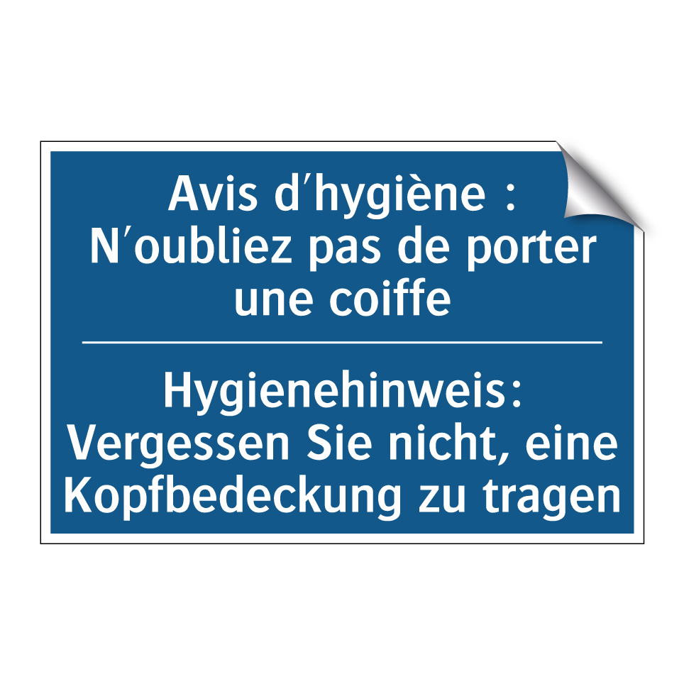 Hygienehinweis: Vergessen Sie /.../ - Avis d'hygiène : N'oubliez pas /.../
