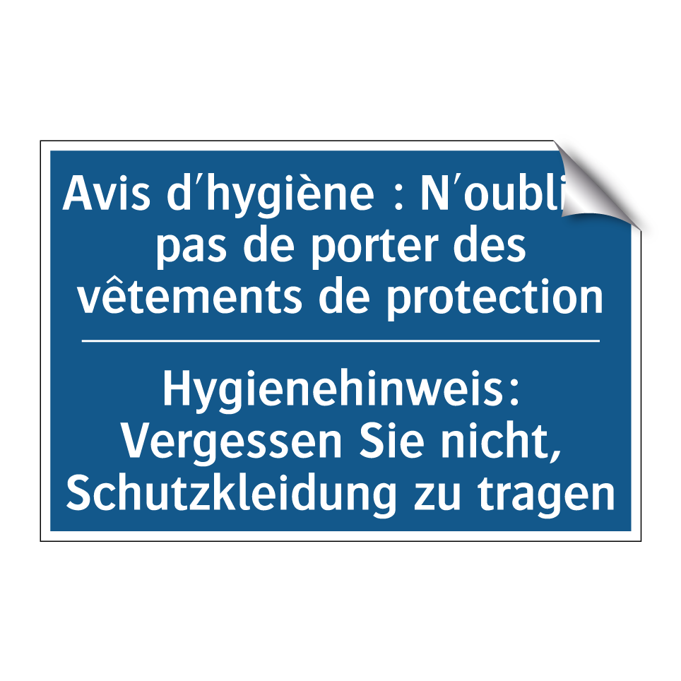 Hygienehinweis: Vergessen Sie /.../ - Avis d'hygiène : N'oubliez pas /.../