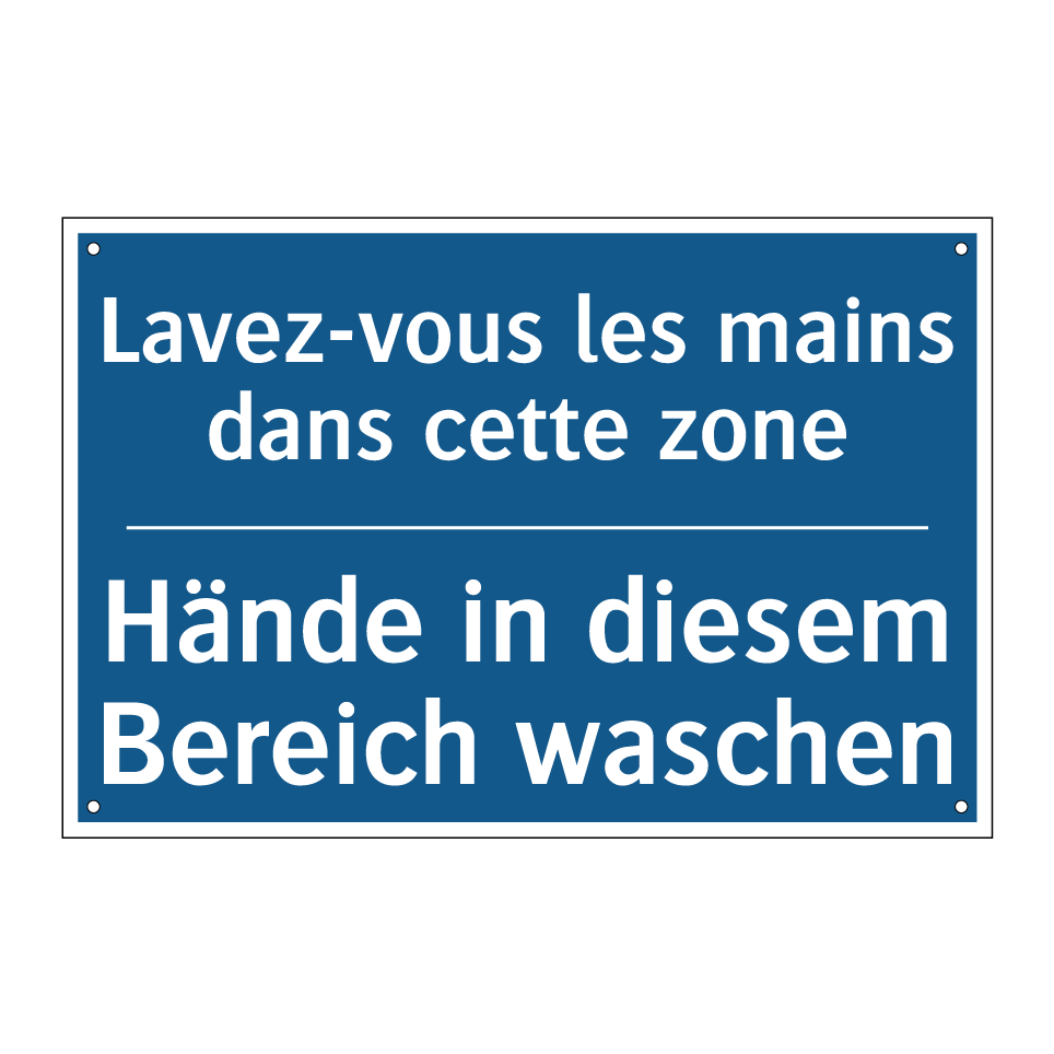 Hände in diesem Bereich waschen /.../ - Lavez-vous les mains dans cette /.../