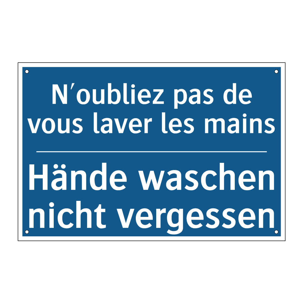 Hände waschen nicht vergessen - N'oubliez pas de vous laver les /.../