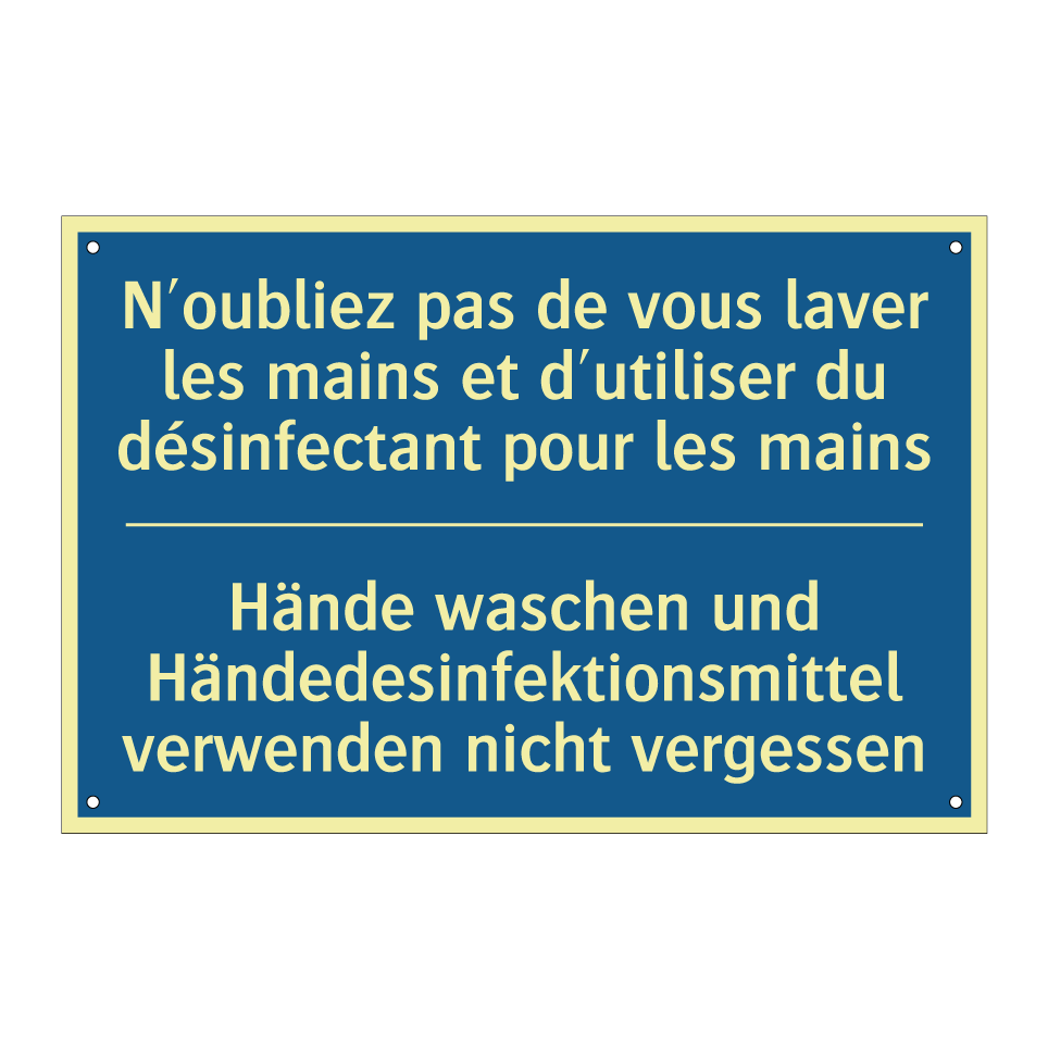 Hände waschen und Händedesinfektionsmittel /.../ - N'oubliez pas de vous laver les /.../