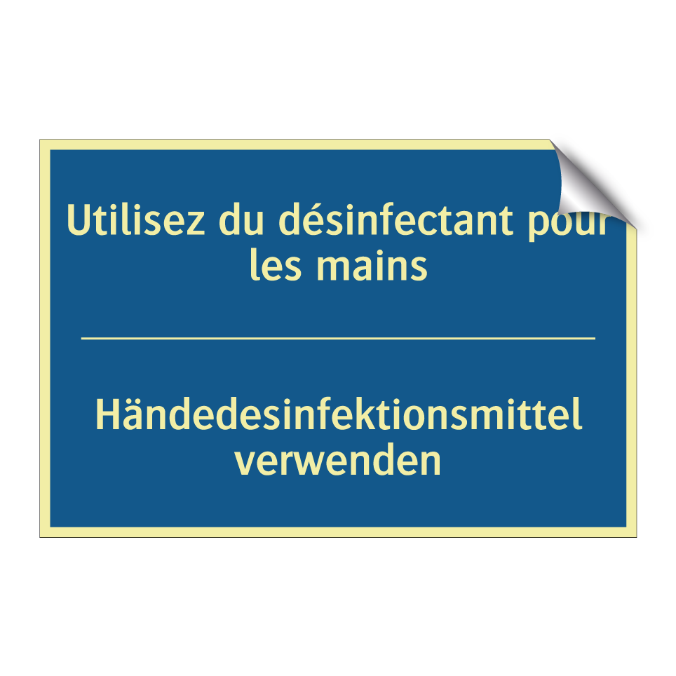 Händedesinfektionsmittel verwenden /.../ - Utilisez du désinfectant pour /.../