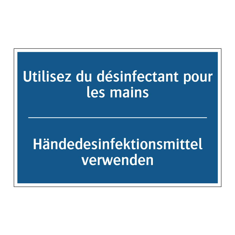 Händedesinfektionsmittel verwenden /.../ - Utilisez du désinfectant pour /.../
