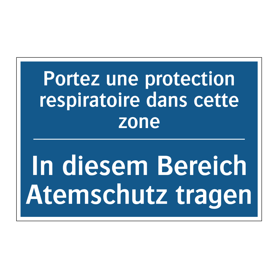 In diesem Bereich Atemschutz tragen /.../ - Portez une protection respiratoire /.../
