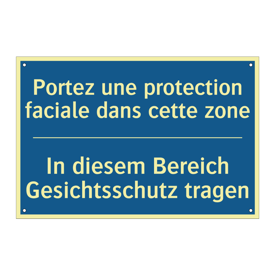 In diesem Bereich Gesichtsschutz /.../ - Portez une protection faciale /.../