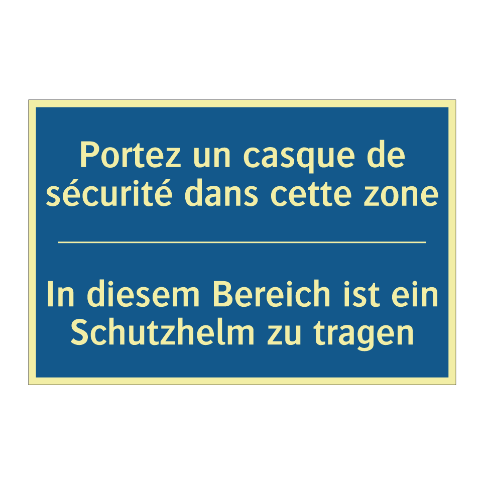 In diesem Bereich ist ein Schutzhelm /.../ - Portez un casque de sécurité dans /.../