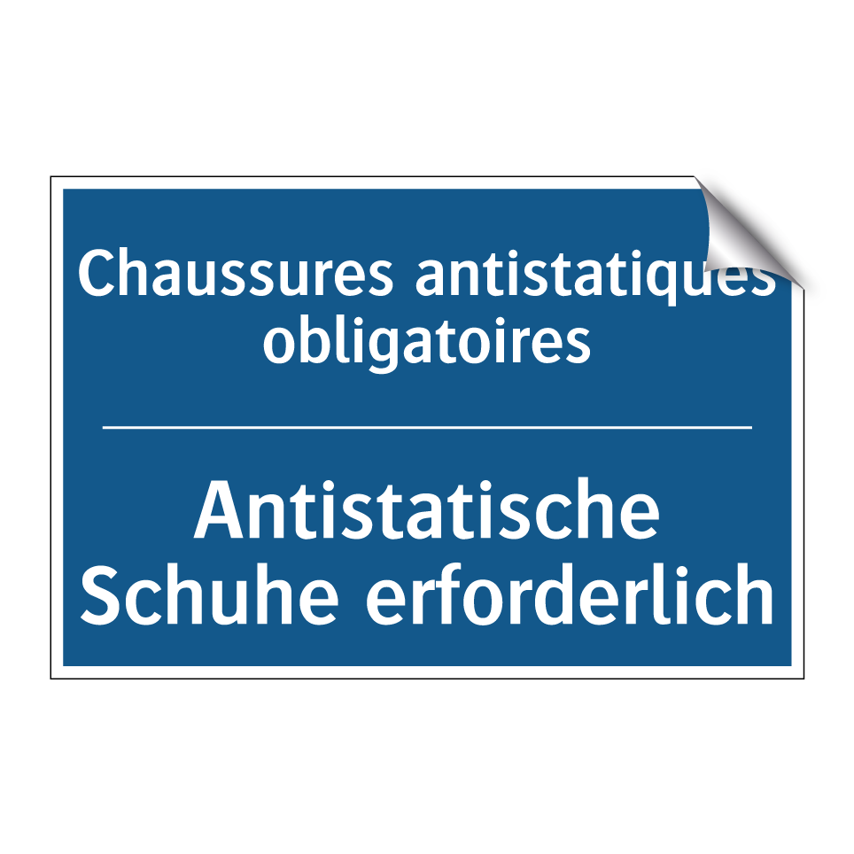 Antistatische Schuhe erforderlich /.../ - Chaussures antistatiques obligatoires /.../