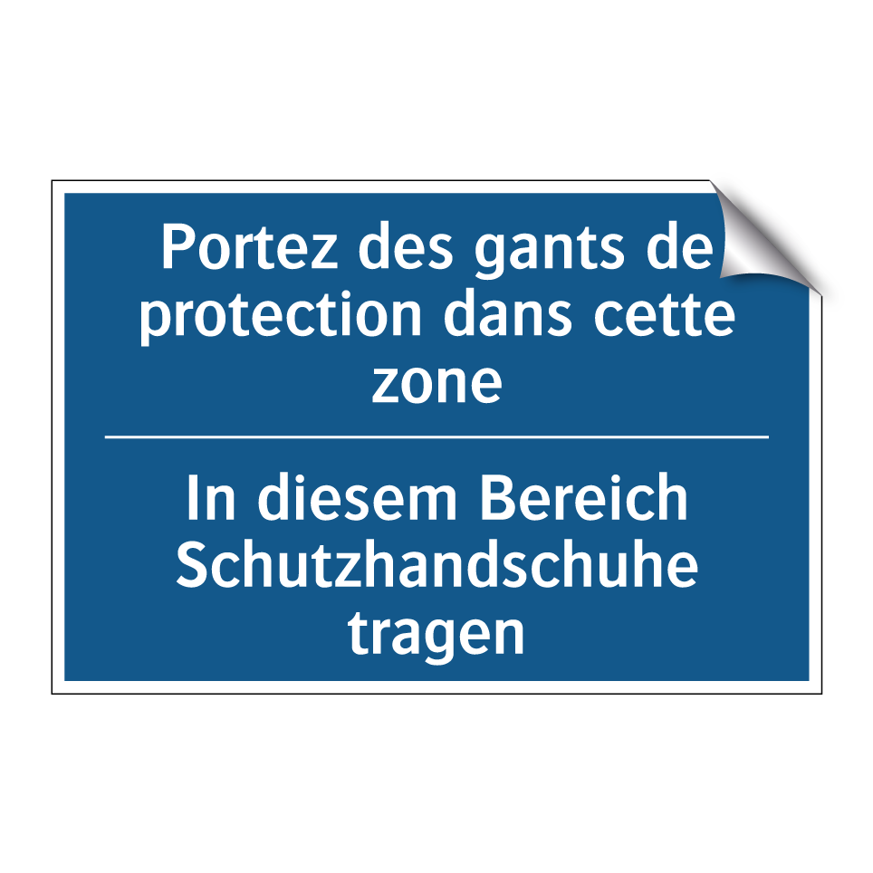 In diesem Bereich Schutzhandschuhe /.../ - Portez des gants de protection /.../