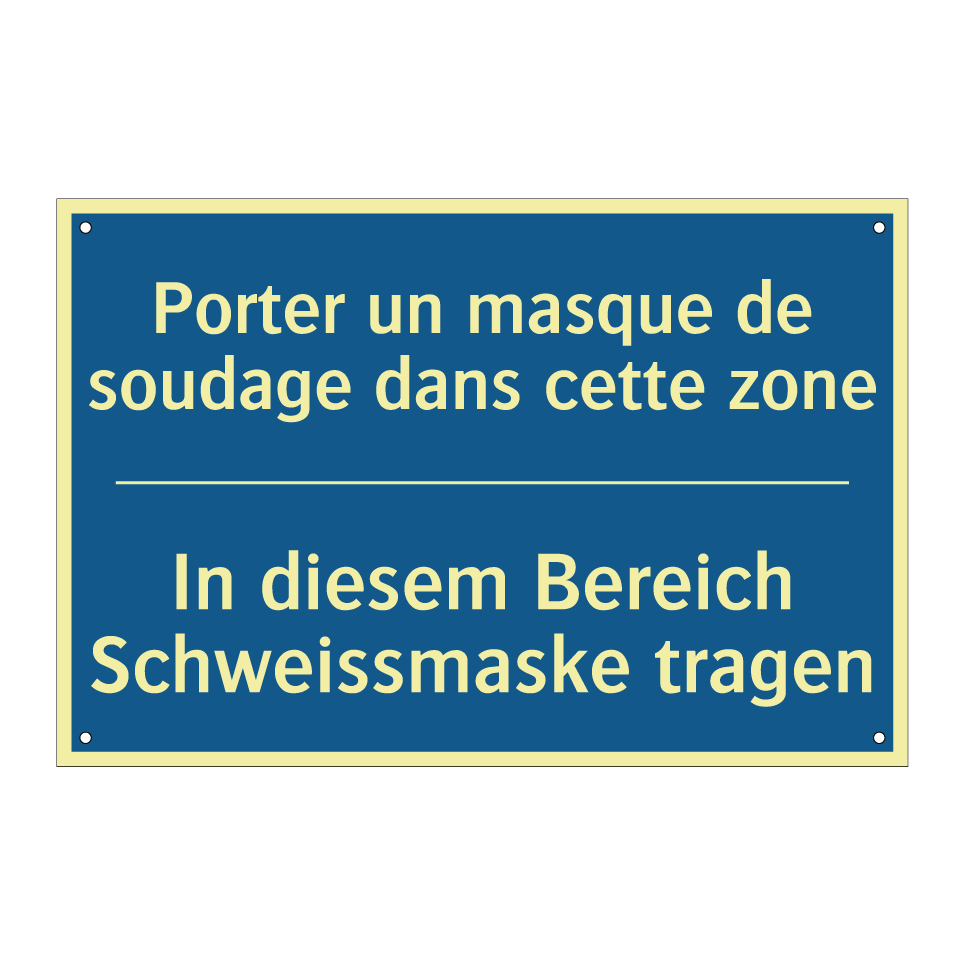 In diesem Bereich Schweissmaske /.../ - Porter un masque de soudage dans /.../