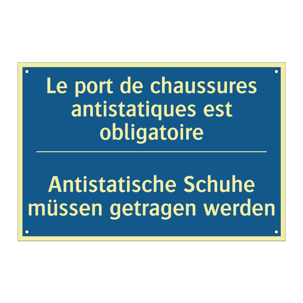 Antistatische Schuhe müssen getragen /.../ - Le port de chaussures antistatiques /.../