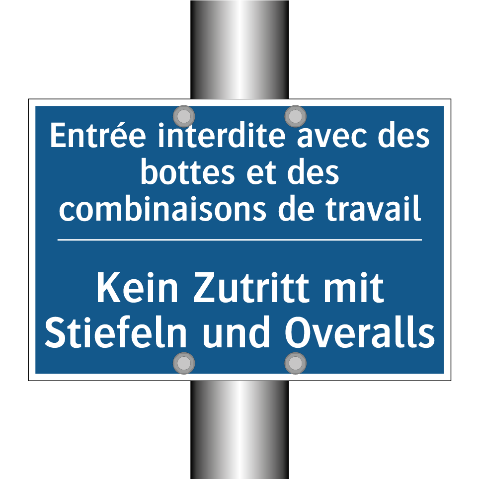 Kein Zutritt mit Stiefeln und /.../ - Entrée interdite avec des bottes /.../
