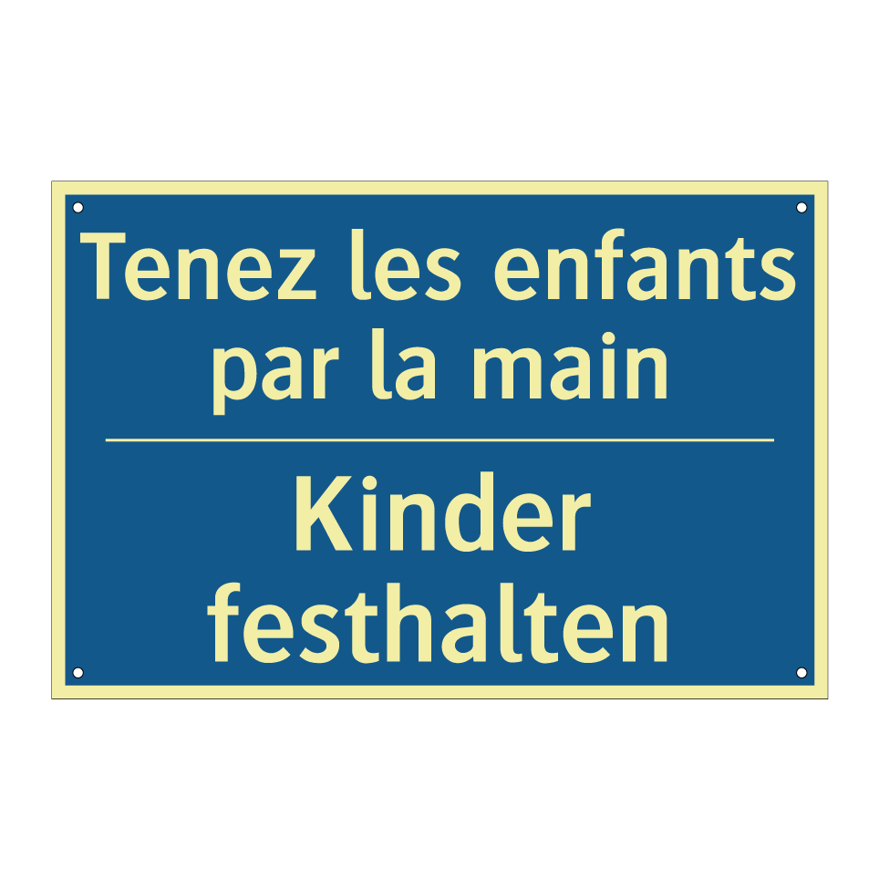 Kinder festhalten - Tenez les enfants par la main