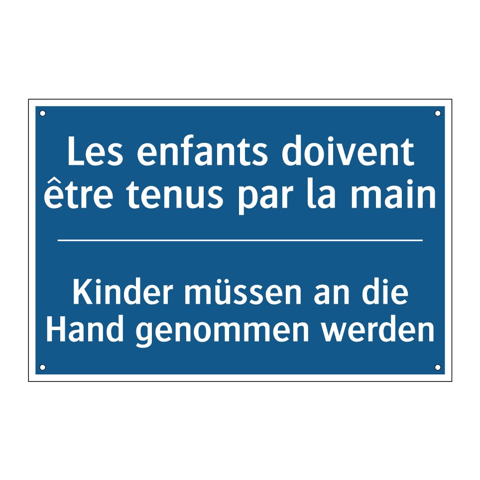 Kinder müssen an die Hand genommen /.../ - Les enfants doivent être tenus /.../