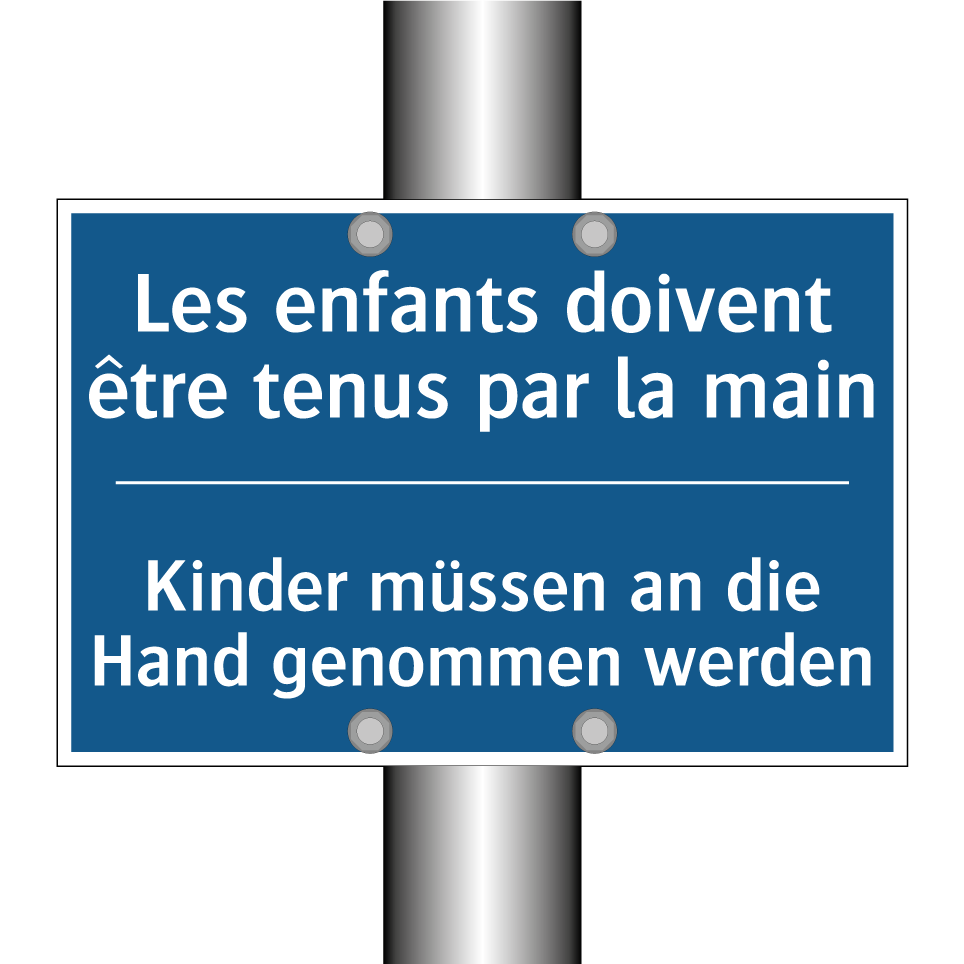 Kinder müssen an die Hand genommen /.../ - Les enfants doivent être tenus /.../