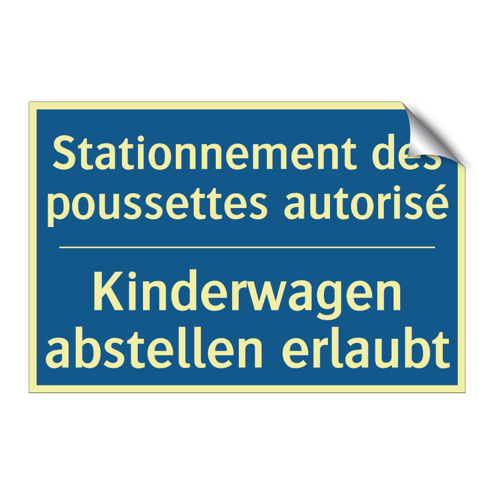 Kinderwagen abstellen erlaubt - Stationnement des poussettes autorisé /.../