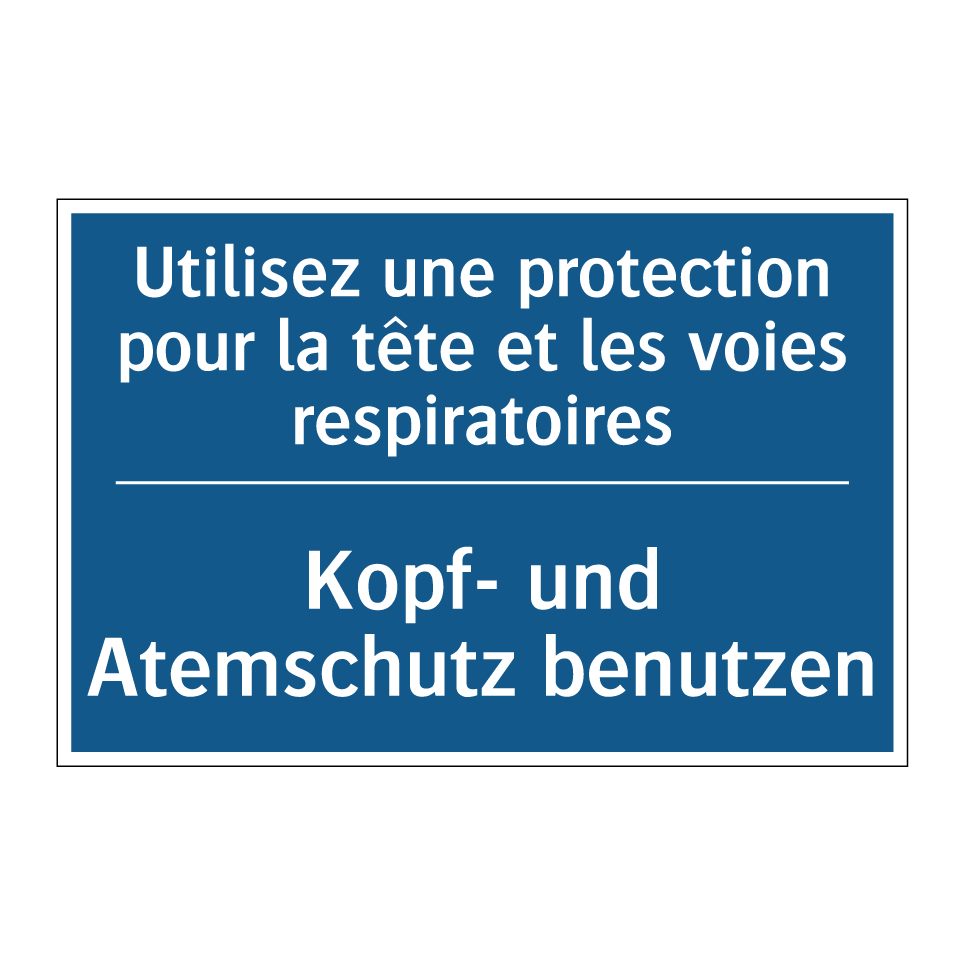 Kopf- und Atemschutz benutzen - Utilisez une protection pour la /.../