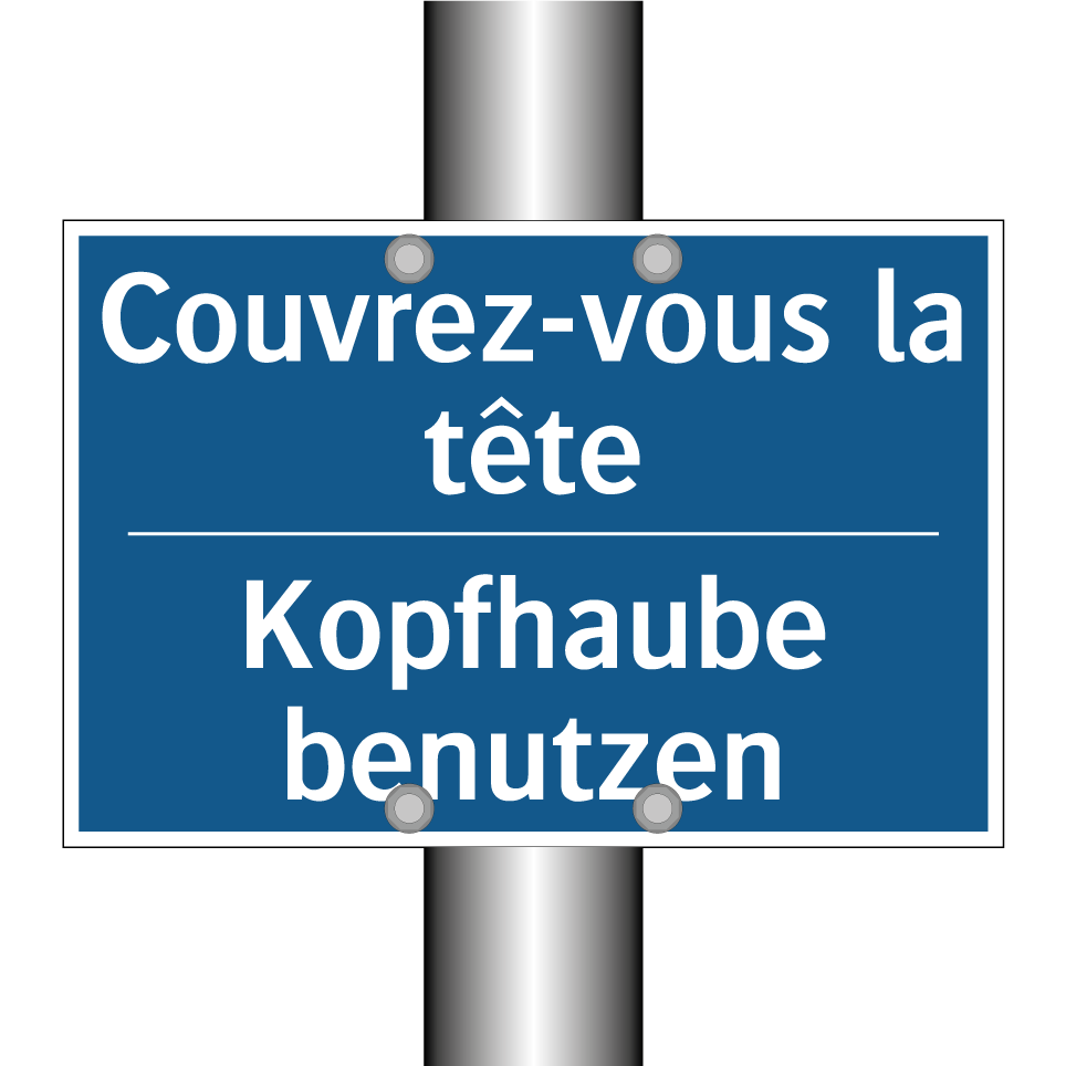 Kopfhaube benutzen - Couvrez-vous la tête