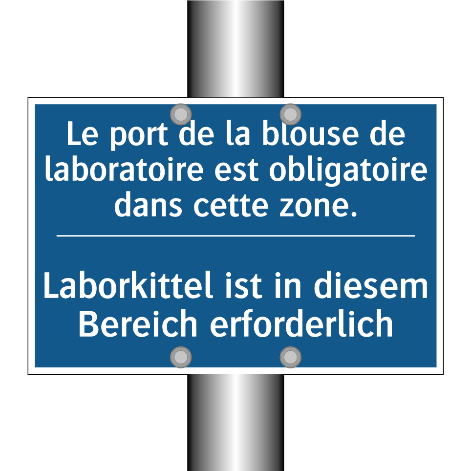 Laborkittel ist in diesem Bereich /.../ - Le port de la blouse de laboratoire /.../