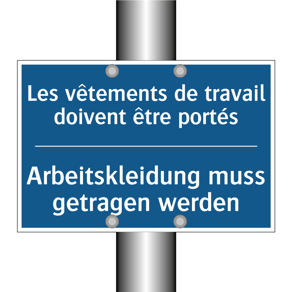 Arbeitskleidung muss getragen /.../ - Les vêtements de travail doivent /.../