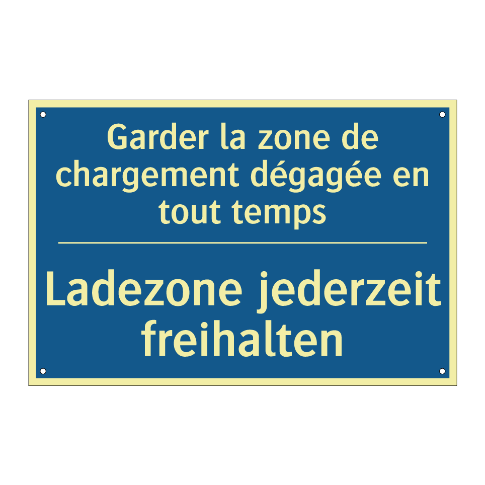 Ladezone jederzeit freihalten - Garder la zone de chargement dégagée /.../