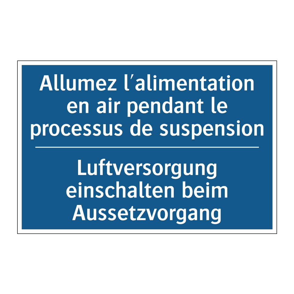 Luftversorgung einschalten beim /.../ - Allumez l'alimentation en air /.../