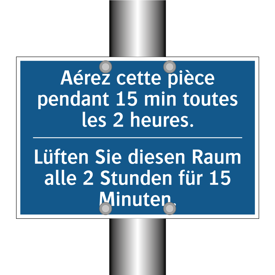 Lüften Sie diesen Raum alle 2 /.../ - Aérez cette pièce pendant 15 min /.../