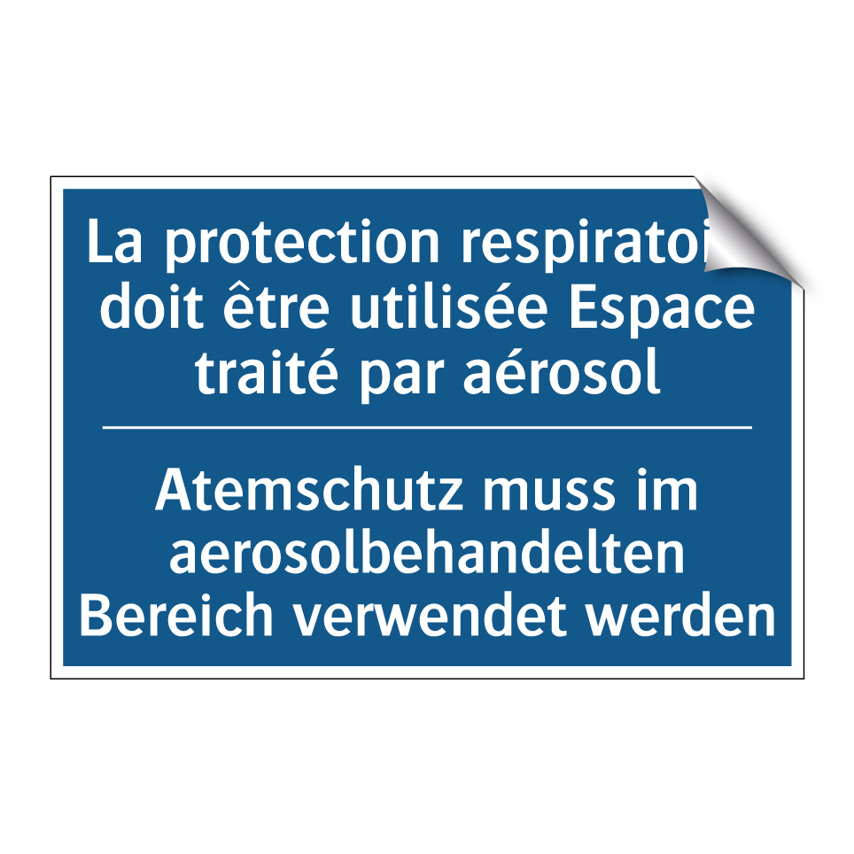 Atemschutz muss im aerosolbehandelten /.../ - La protection respiratoire doit /.../