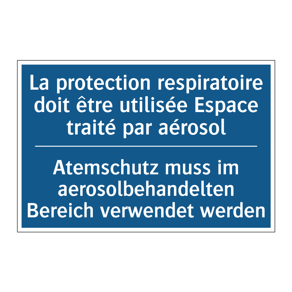 Atemschutz muss im aerosolbehandelten /.../ - La protection respiratoire doit /.../