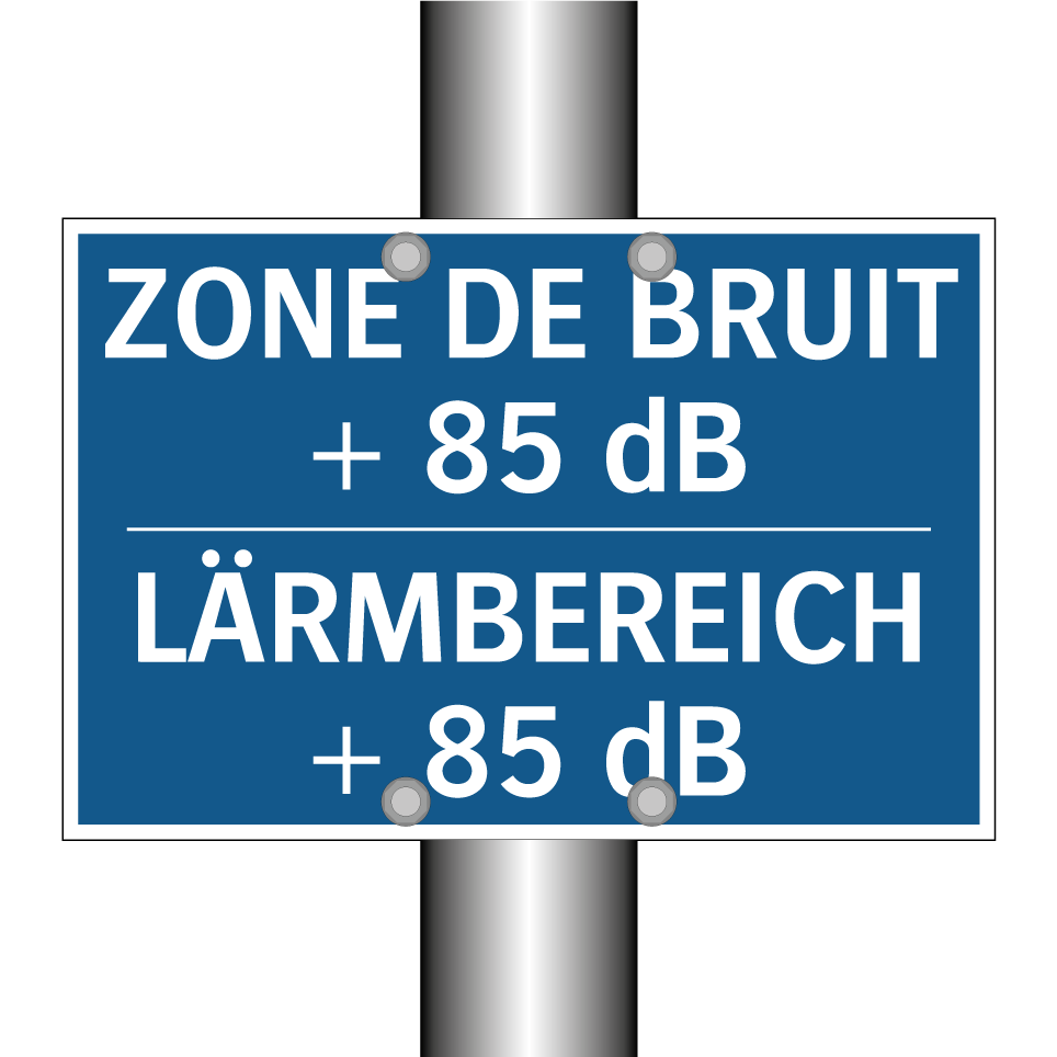 LÄRMBEREICH + 85 dB - ZONE DE BRUIT + 85 dB