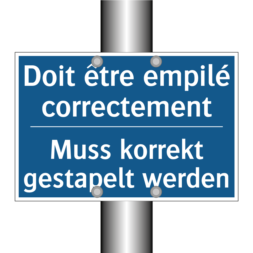 Muss korrekt gestapelt werden - Doit être empilé correctement