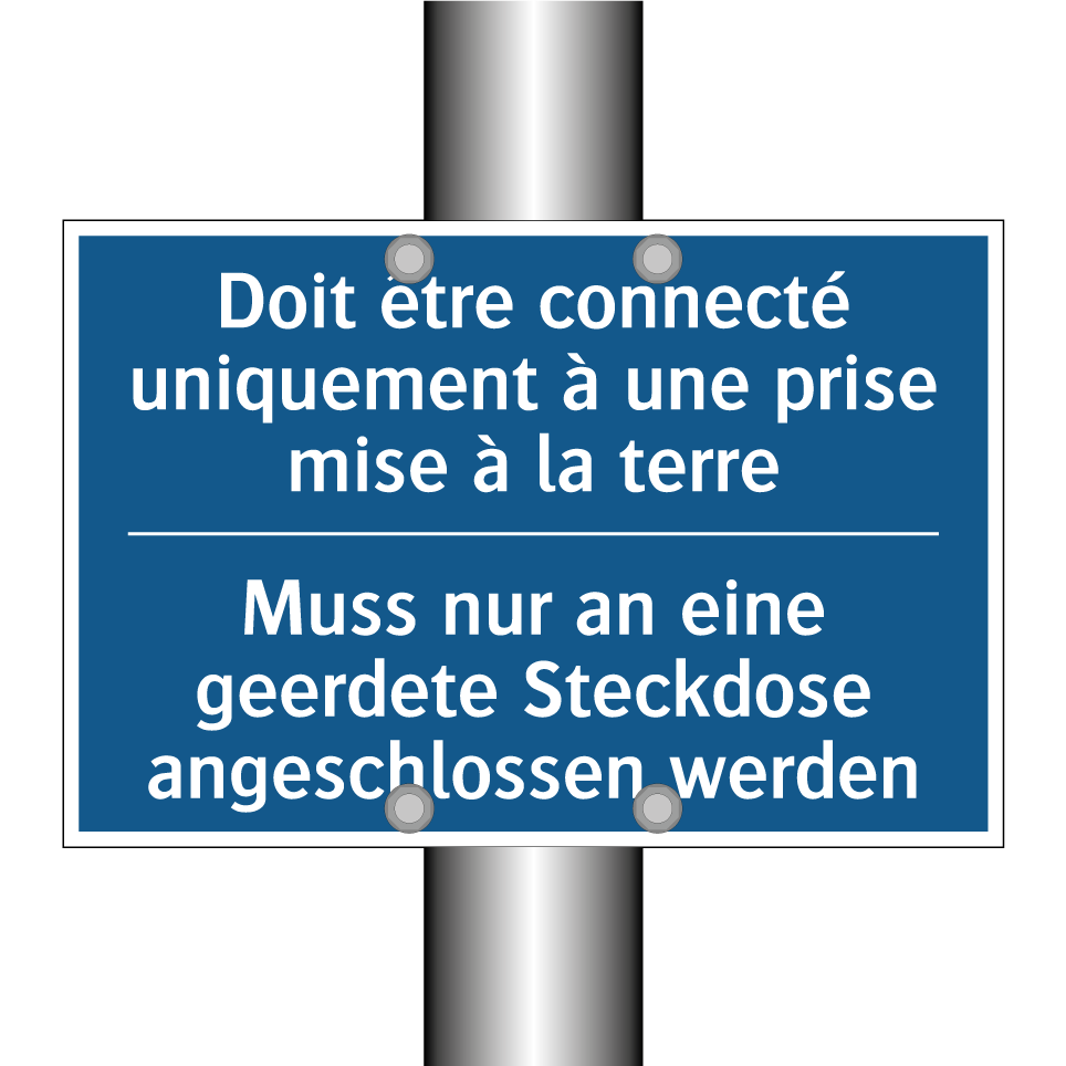 Muss nur an eine geerdete Steckdose /.../ - Doit être connecté uniquement /.../