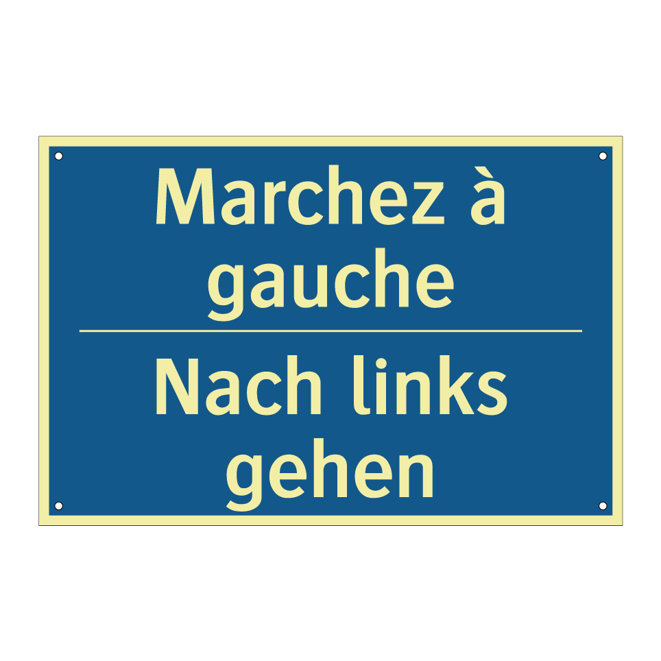 Nach links gehen - Marchez à gauche