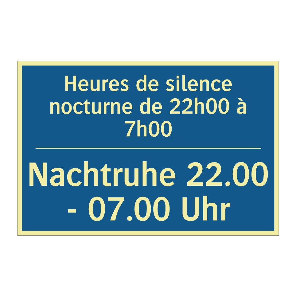 Nachtruhe 22.00 - 07.00 Uhr - Heures de silence nocturne de /.../