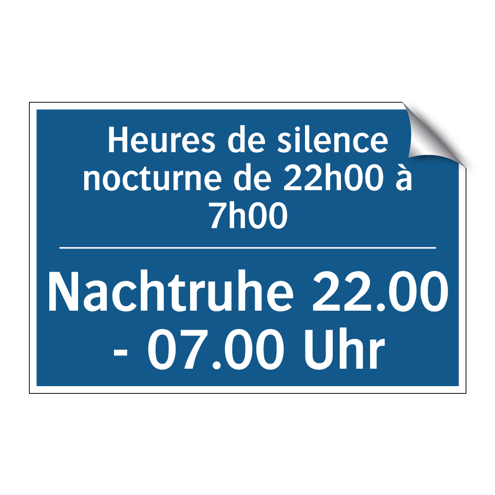Nachtruhe 22.00 - 07.00 Uhr - Heures de silence nocturne de /.../