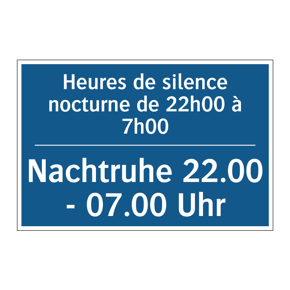 Nachtruhe 22.00 - 07.00 Uhr - Heures de silence nocturne de /.../