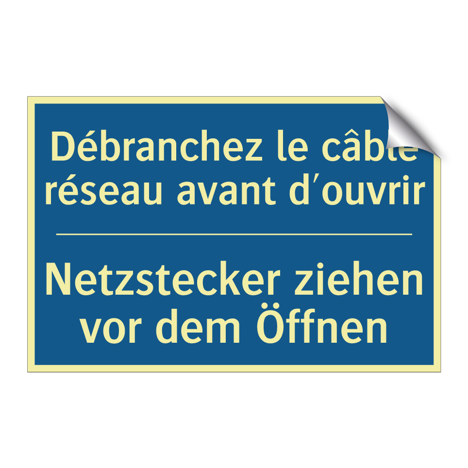 Netzstecker ziehen vor dem Öffnen /.../ - Débranchez le câble réseau avant /.../