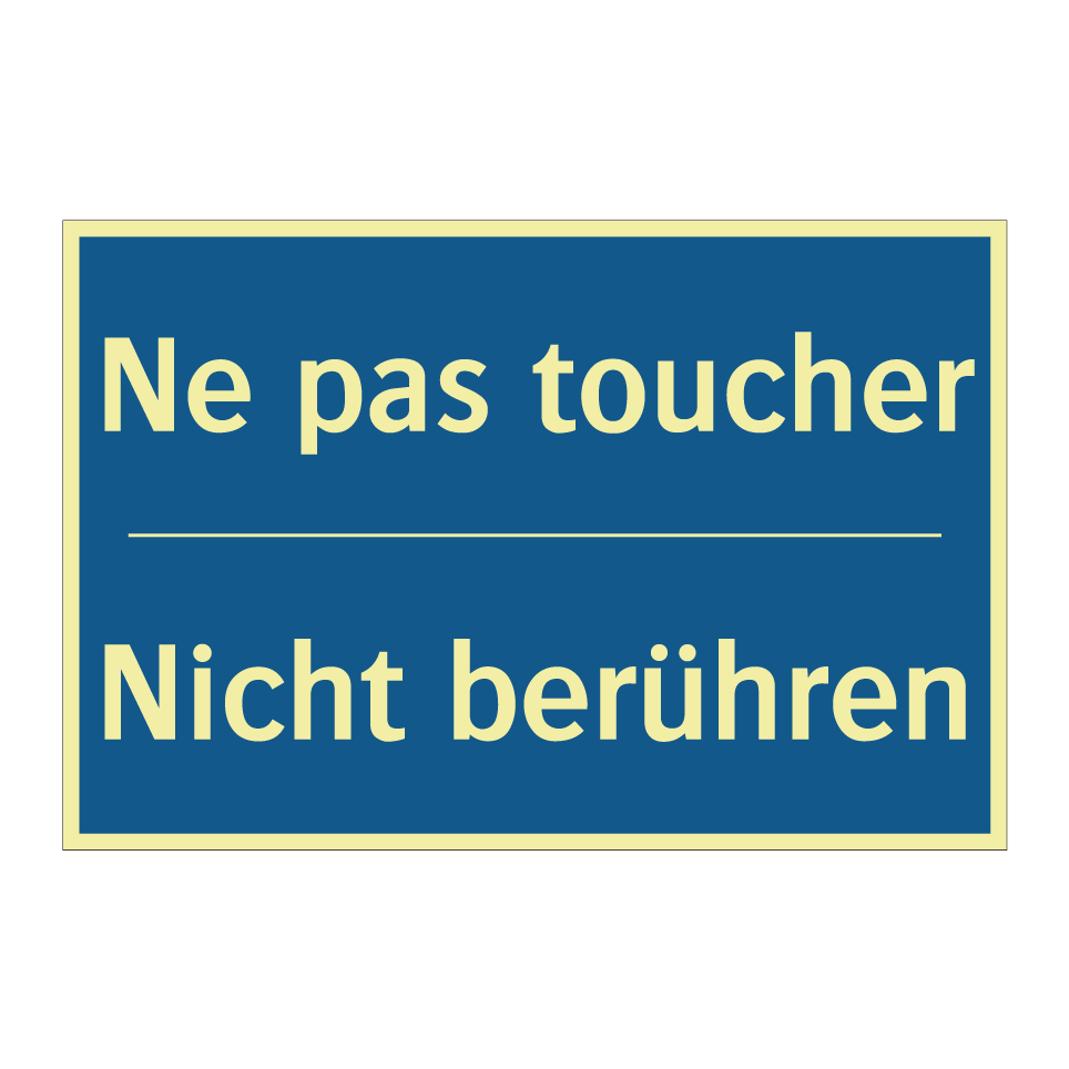 Nicht berühren - Ne pas toucher