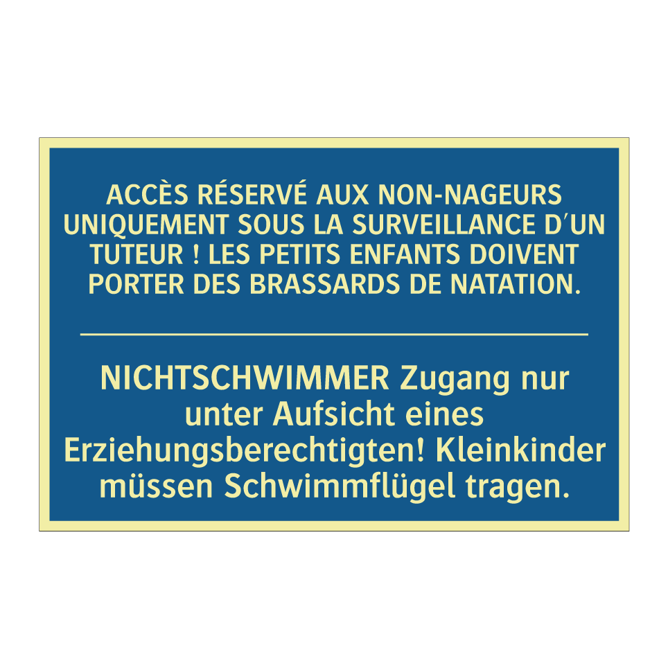 NICHTSCHWIMMER Zugang nur unter /.../ - ACCÈS RÉSERVÉ AUX NON-NAGEURS /.../