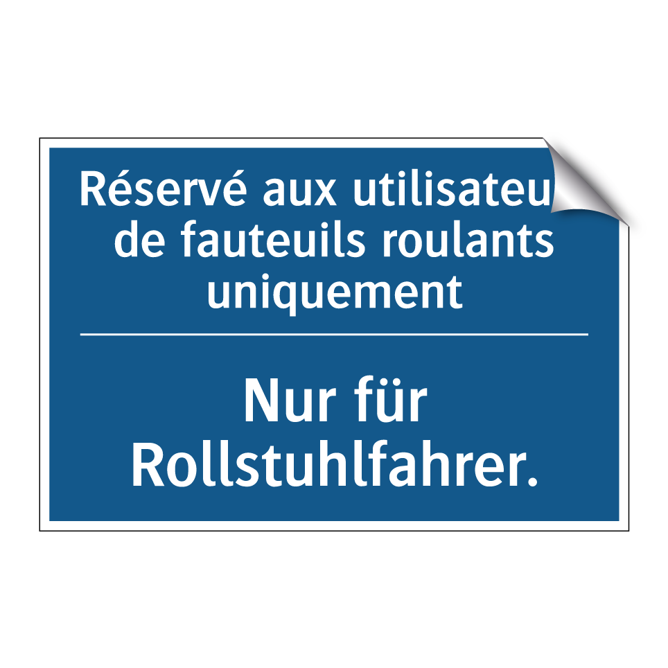 Nur für Rollstuhlfahrer. - Réservé aux utilisateurs de fauteuils /.../