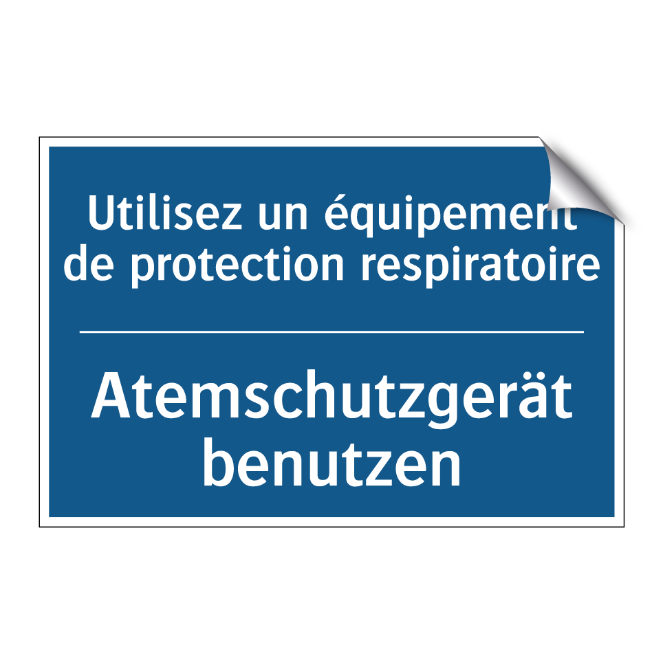 Atemschutzgerät benutzen - Utilisez un équipement de protection /.../