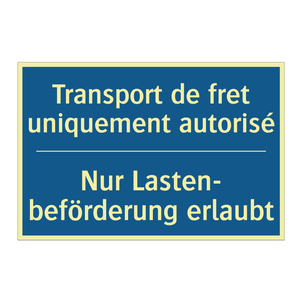 Nur Lasten- beförderung erlaubt /.../ - Transport de fret uniquement autorisé /.../
