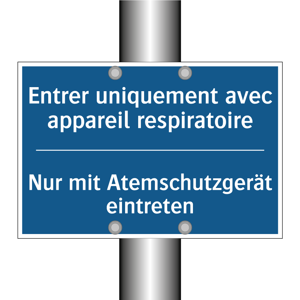 Nur mit Atemschutzgerät eintreten /.../ - Entrer uniquement avec appareil /.../