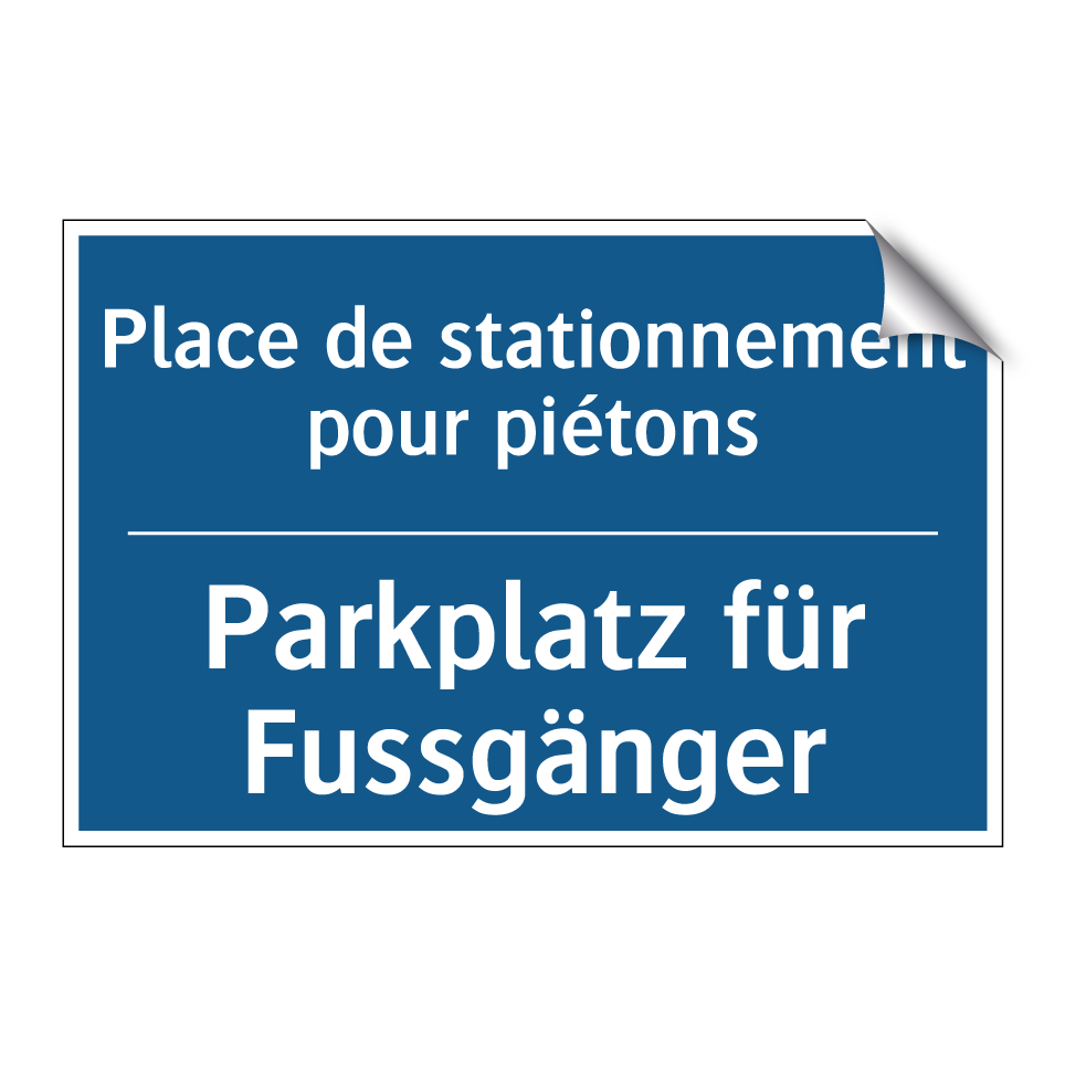 Parkplatz für Fussgänger - Place de stationnement pour piétons /.../