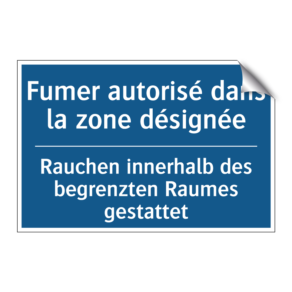 Rauchen innerhalb des begrenzten /.../ - Fumer autorisé dans la zone désignée /.../