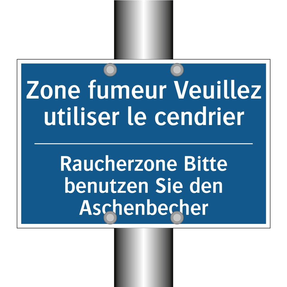 Raucherzone Bitte benutzen Sie /.../ - Zone fumeur Veuillez utiliser /.../