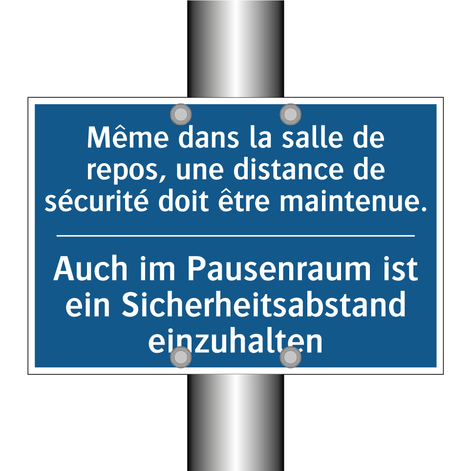 Auch im Pausenraum ist ein Sicherheitsabstand /.../ - Même dans la salle de repos, une /.../